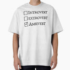 Introvert Extrovert Ambivert by keilamariadesig Unisex T-shirt, Sweatshirt, Hoodie, Long Sleeve Tee