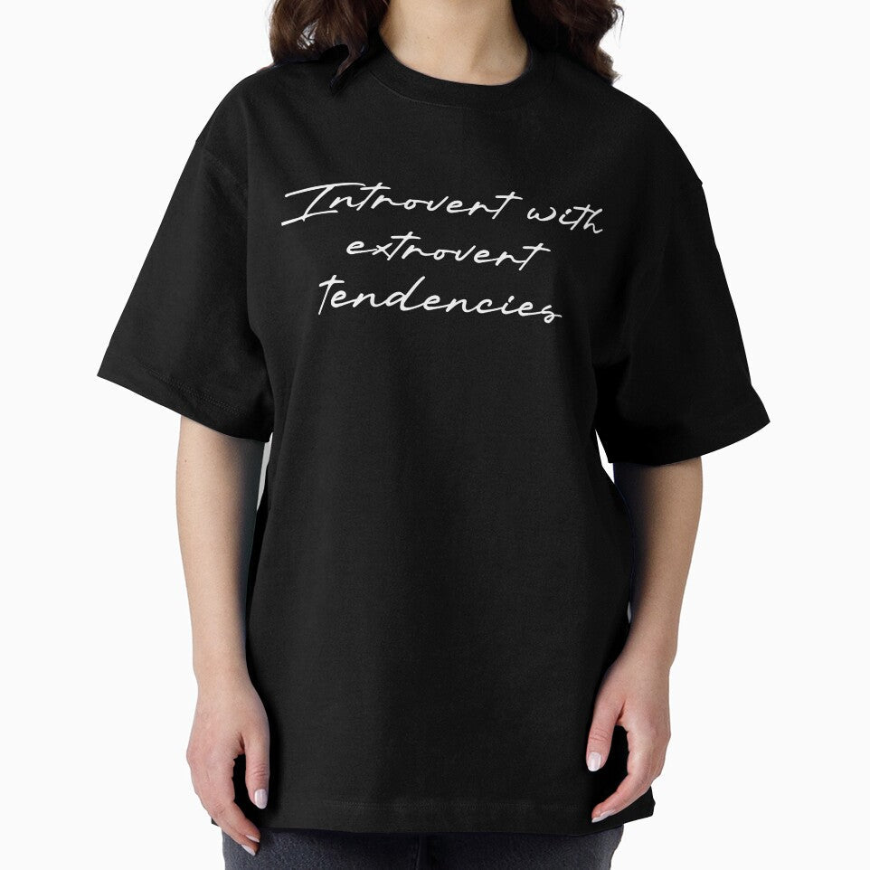 Introvert with extrovert tendencies by Ninjacatoff Unisex T-shirt, Sweatshirt, Hoodie, Long Sleeve Tee
