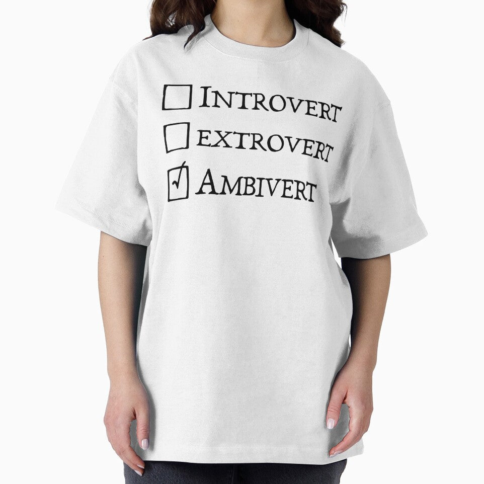 Introvert Extrovert Ambivert by keilamariadesig Unisex T-shirt, Sweatshirt, Hoodie, Long Sleeve Tee